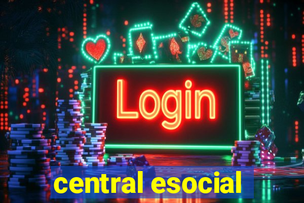 central esocial